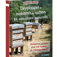 LIVRE : DEVELOPPER ET MAINTENIR DES RUCHERS EN APICULTURE NATURELLE
