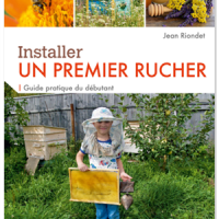 LIVRE : INSTALLER UN PREMIER RUCHER DANS MON JARDIN